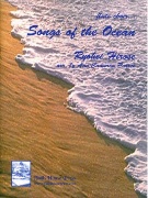 Songs Of The Ocean : For Flute Choir / arranged by Ann Cameron Pearce.