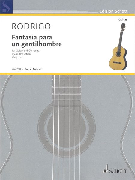 Fantasia Para Un Gentilhombre : reduction For Guitar and Piano.