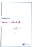 Sweet and Kind - Suite : For Soprano Solo and Mixed Choir Based On Old English Poems.