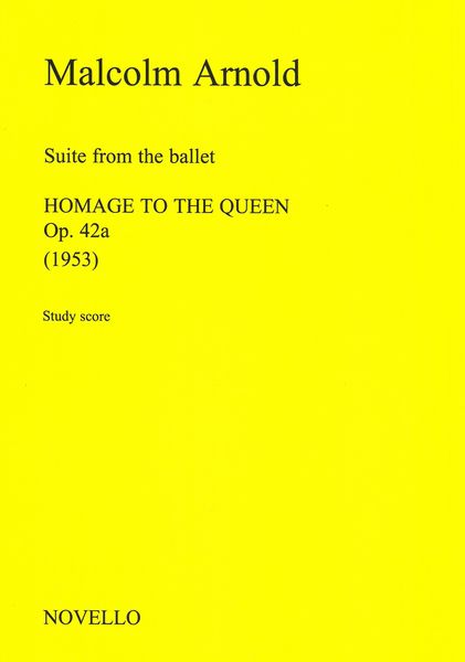 Suite From The Ballet, Homage To The Queen, Op. 42a : For Orchestra (1953).