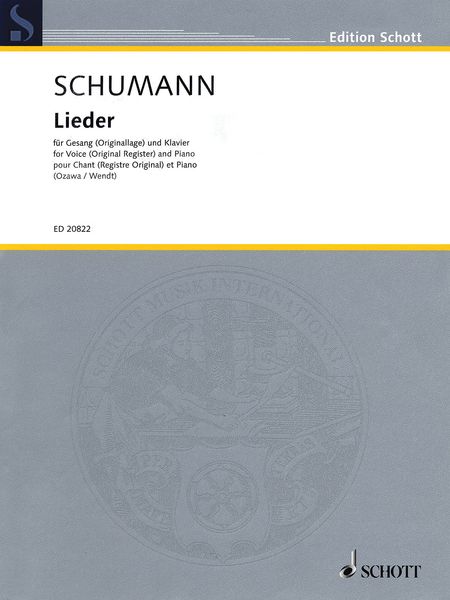 Lieder : Für Gesang (Originallage) und Klavier / edited by Kazuko Ozawa and Matthias Wendt.