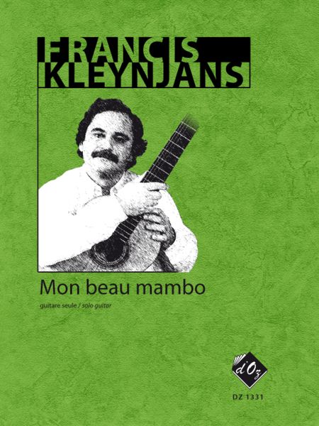 Mon Beau Mambo, Op. 254 : For Solo Guitar.