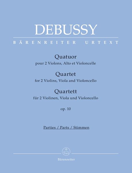 Quatuor, Op. 10 : Pour 2 Violons, Alto Et Violoncelle / edited by Douglas Woodfull-Harris.