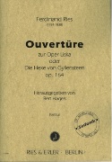 Ouvertüre Zur Opera Liska Oder Die Hexe Von Gyllensteen, Op. 164 / edited by Bert Hagels.