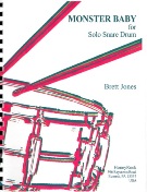 Monster Baby : For Solo Snare Drum.