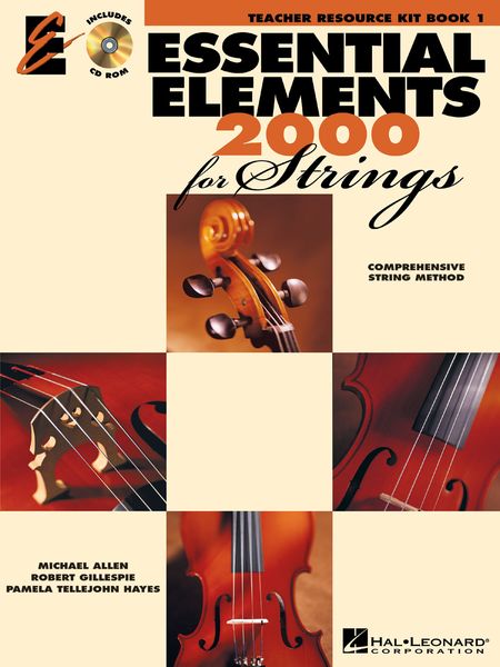 Essential Elements 2000 For Strings, Book 1 - Teacher Resource Kit.