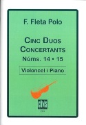 Cinc Duos Concertants, Nums. 14-15 : Per A Violoncel I Piano.