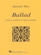 Ballad : For Bass Trombone (Or Tuba) and Piano.