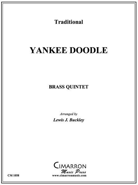 Yankee Doodle : For Brass Quintet / arranged by Lewis Buckley.