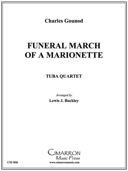 Funeral March For A Marionette : For Tuba Quartet / arranged by Lewis Buckley.