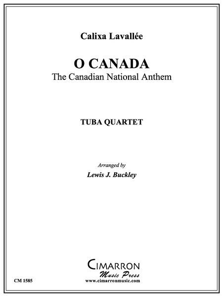 O Canada : For Tuba Quartet / arranged by Lewis Buckley.