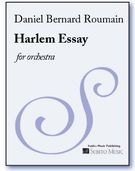 Harlem Essay : For Orchestra (1999).