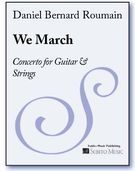 We March : Concerto For Guitar and Strings.
