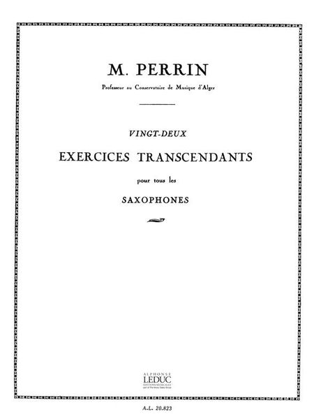 22 Exercices Transcendants: Pour Tous Les Saxophones.