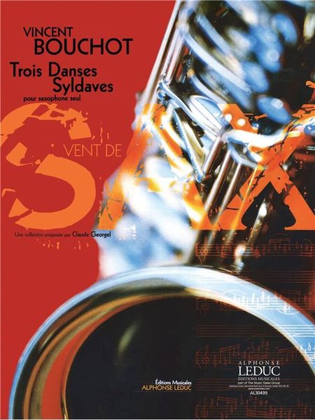 Trois Danses Syldaves : Pour Saxophone Seul (1997).