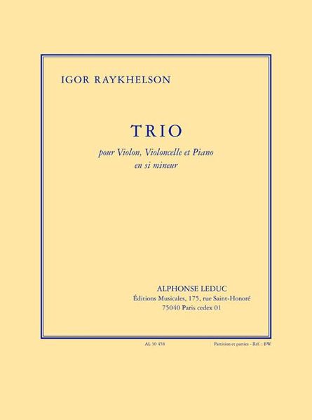 Trio En Si Mineur : Pour Violon, Violoncelle Et Piano.