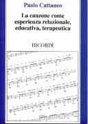 Canzone Come Esperienza Relazionale, Educativa, Terapeutica.