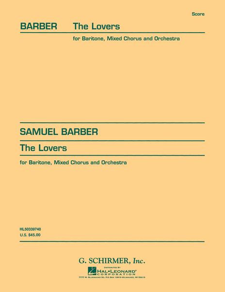 The Lovers, Op. 43 : For Baritone, Chorus and Orchestra.