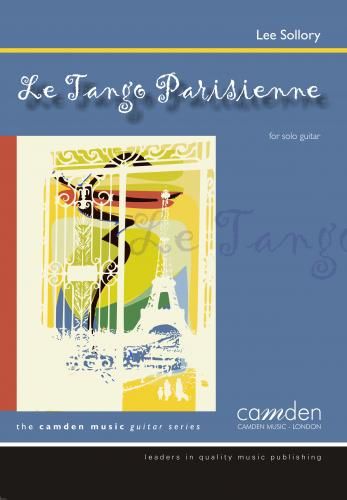 Tango Parisienne : For Solo Guitar.