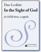 In The Sight Of God - Anthem : For SATB Chorus, A Cappella (2008).