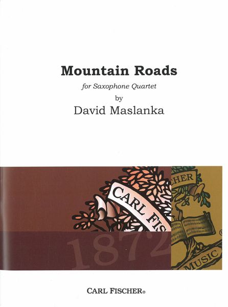 Mountain Roads : For Saxophone Quartet (1997).
