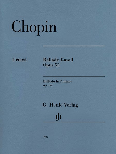 Ballade F-Moll, Op. 52 : For Piano / edited by Norbert Müllemann.