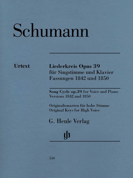 Liederkreis, Op. 39 : Für Singstimme Und Klavier (Fassungen 1842 Und 1850).