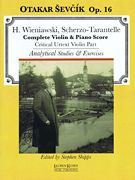 Scherzo-Tarantelle, Op. 16 : For Violin & Piano / Analytical Studies and Exercises by Otakar Sevcik.