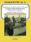 Violin Concerto In E Minor : For Violin & Piano / Analytical Studies and Exercises by Otakar Sevcik.