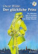 Der Glückliche Prinz, Op. 28 : For Piano.