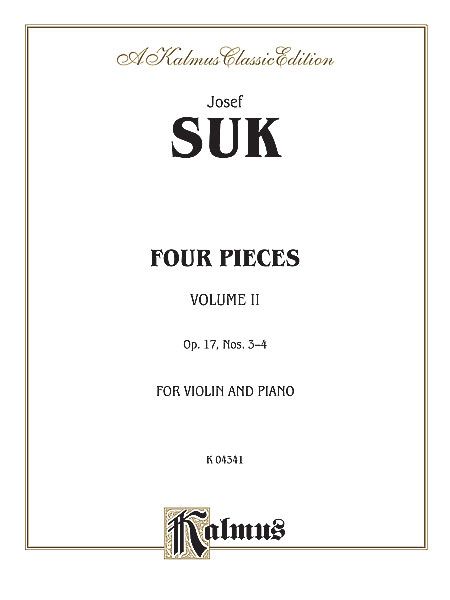 Four Pieces, Vol. 2, Op. 17 Nos. 3 and 4 : For Violin & and Piano.