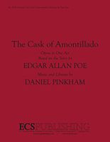 Cask Of Amontillado : Opera In One Act.