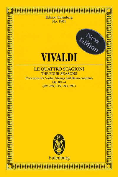 Quattro Stagioni = The Four Seasons, Op. 8 Nos. 1-4 : For Violin, Strings and Basso Continuo.