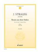 Rosen Aus Dem Süden Walzer, Op. 388 : For Piano.