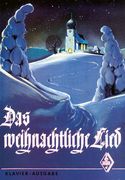 Das Weihnachtliche Lied : For Piano.