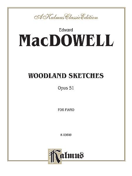 Woodland Sketches : For Piano.