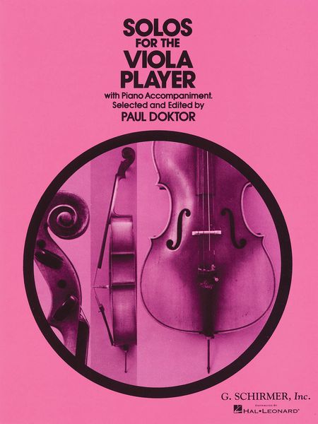 Solos For The Viola Player With Piano Accompaniment / Selected and edited by Paul Doktor.