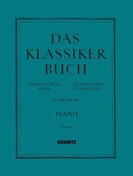 Das Klassiker-Buch, Band 1 : For Piano.