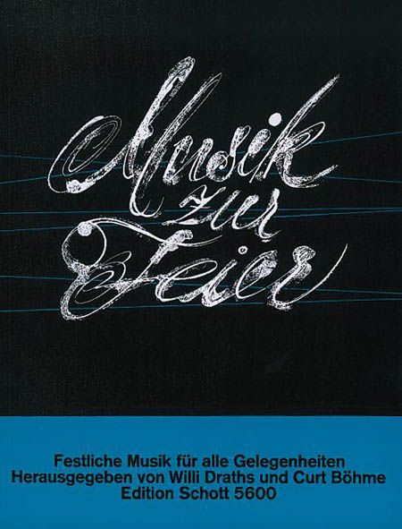 Musik Zur Feier : Score (Piano, Organ, Harmonium).