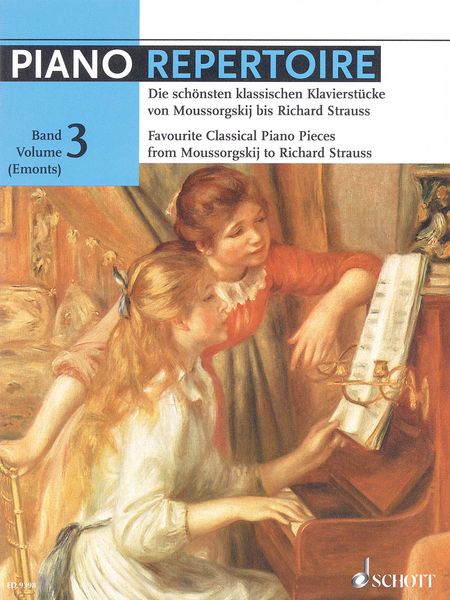 Piano Repertoire, Vol. 3 : Favorite Classical Piano Pieces From Moussorgsky To Richard Strauss.