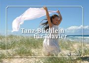 Tanzbüchlein Für Klavier.