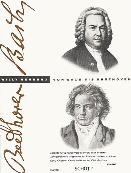 Von Bach Bis Beethoven, Band 1 : For Piano.