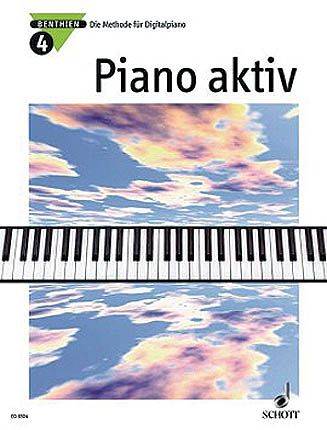 Piano Aktiv : Die Methode Für Digitalpiano - Vol. 4.