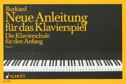 Neue Anleitung Für Das Klavierspiel, Band 1.