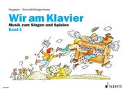 Wir Am Klavier : Schülerband.