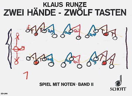 Zwei Hände - Zwölf Tasten : Das Moderne Unterrichtswerk Für Den Frühen Beginn Am Klavier, Band 2.