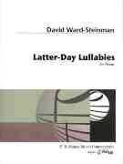 Latter-Day Lullabies : For Piano.