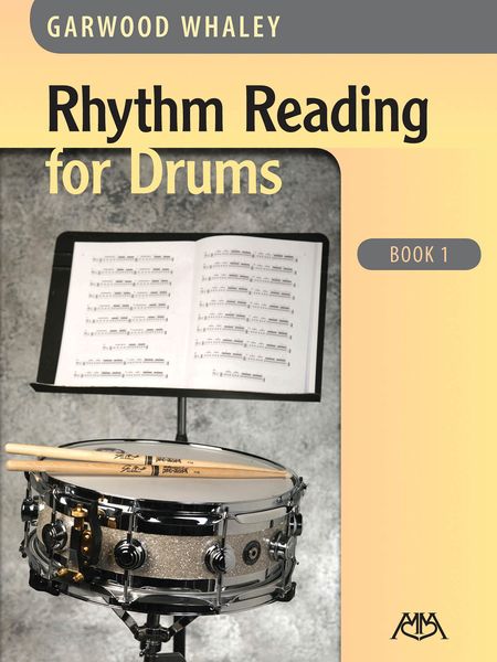 Rhythm Reading For Drums, Book 1.