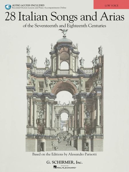 28 Italian Songs and Arias Of The Seventeenth and Eighteenth Centuries : Low Voice.