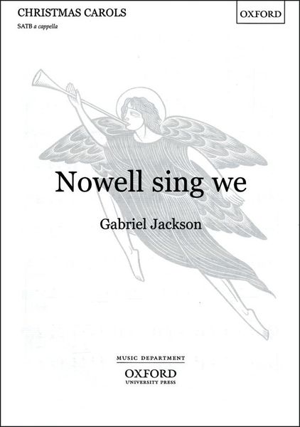 Nowell Sing We : For SATB Choir A Cappella.